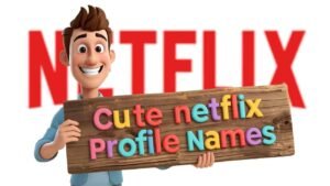 cute netflix profile names