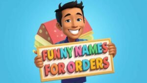 funny names for orders