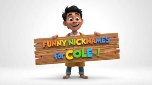 Funny Nicknames for Cole