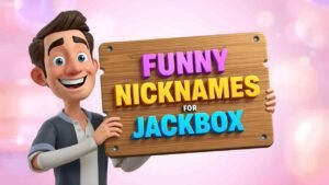 funny nicknames for jackbox