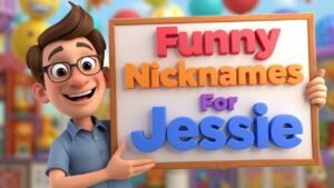 funny nicknames for jessie