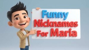 funny nicknames for maria
