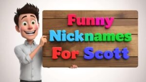  Funny Nicknames for Scott