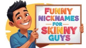 funny nicknames for skinny guys