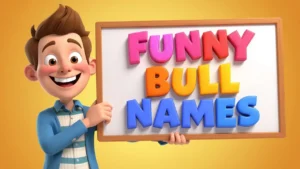funny bull names