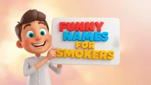 funny names for smokers