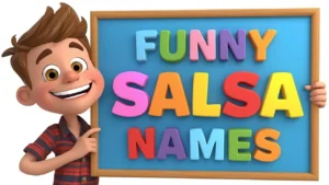 Funny Salsa Names