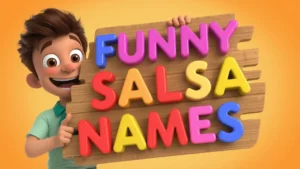Funny Salsa Names