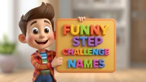 Funny Step Challenge Names