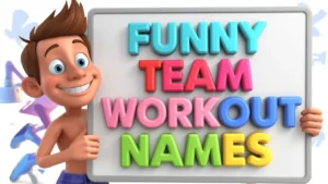 Funny Team Workout Names