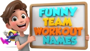 Funny Team Workout Names