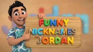 Funny Nicknames For Jordan